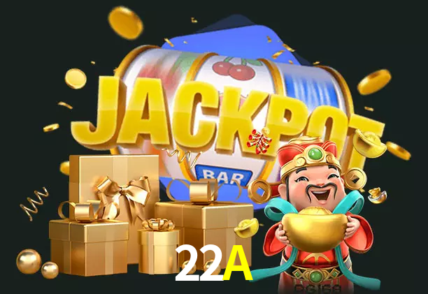 22A bet