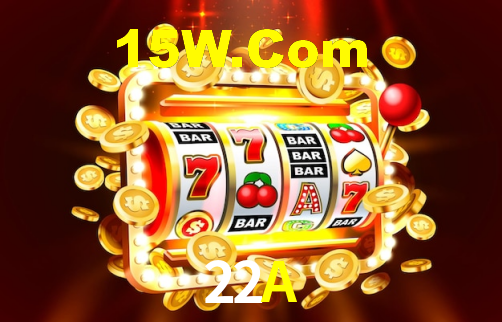 22A,22a.com